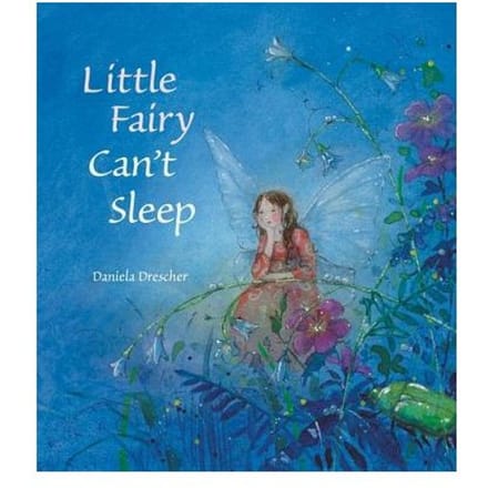 Little Fairy Can't Sleep - Daniela Drescher