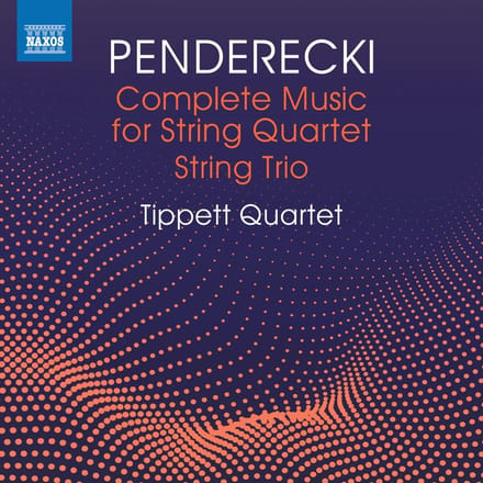 Tippett Quartet - Penderecki: Complete Music For String Quartet - String Trio (CD)