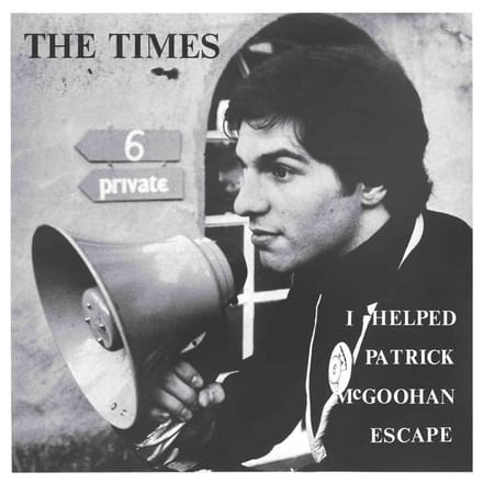 Times - I Helped Patrick McGoohan Escape (7" Single) (Limited Edition) (Coloured Vinyl)
