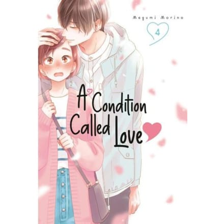 A Condition Called Love 4 - A Condition Called Love - Megumi Morino
