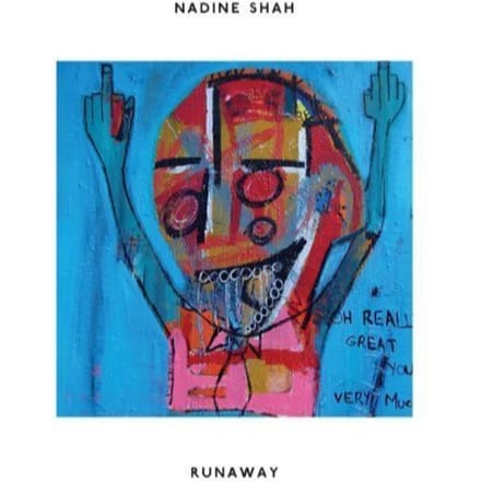 Runaway - Nadine Shah