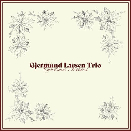 Gjermund Larsen - Christmas Sessions (CD)