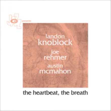 The Heartbeat. The Breath