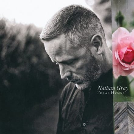 Feral Hymns - Nathan Gray