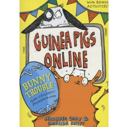 Guinea Pigs Online: Bunny Trouble - Jennifer, (Children's story writ