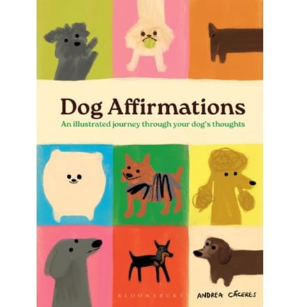 Dog Affirmations - Andrea Caceres