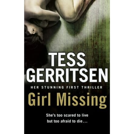 Girl Missing - Tess Gerritsen