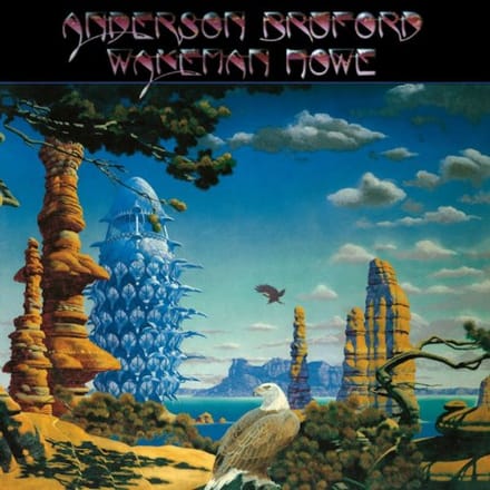 Anderson / Bruford / Wakeman / Howe Expanded And Remastered Edition