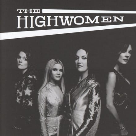 The Highwomen - The Highwomen