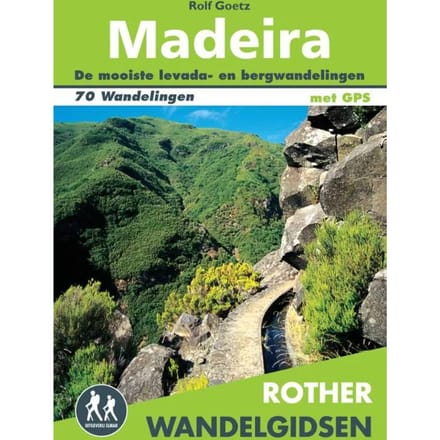 Rother Wandelgids Madeira - Rolf Goetz
