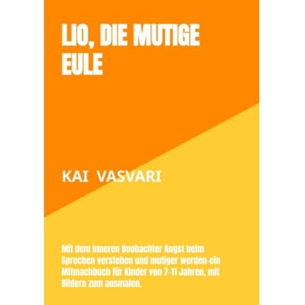 Lio, Die Mutige Eule - Kai Vasvari