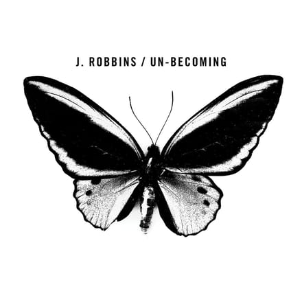 J. Robbins - Un-Becoming (LP)