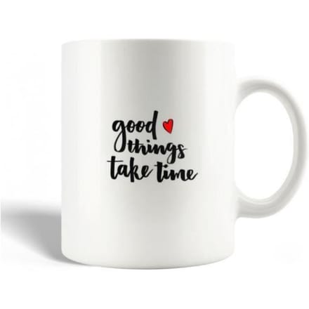 Mug en Céramique Citation Good Things Take Time Les Bonnes Choses Prennent Du Temps