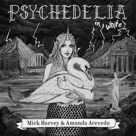 Mick Harvey & Amanda Acevedo - Psychedelia In White (CD)
