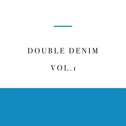 Double Denim - Vol 1