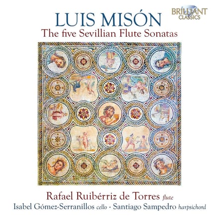 Rafael Ruibérriz de Torres - Misón: The Five Sevillian Flute Sonatas (CD)