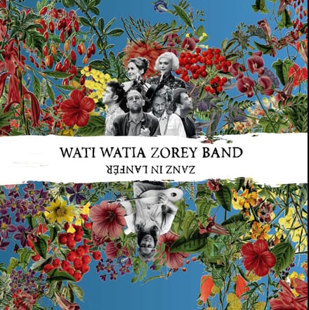 Wati Watia Zorey Band - Zanz In Lanfér (CD)