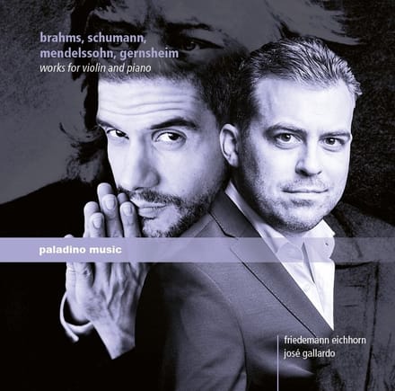 Friedemann Eichhorn & Jose Gallardo - Brahms, Schumann, Mendelssohn, Gernsheim: Works For Violin And Piano (CD)