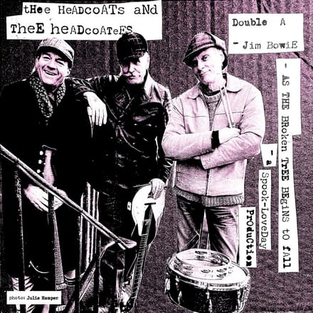 Thee Headcoats & Thee Headcoatees - Jim Bowie (7" Single)