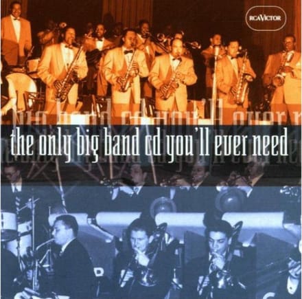 The Only Big Band CD You'll Ever Need
