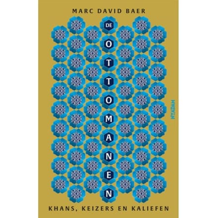 De Ottomanen - Marc David Baer