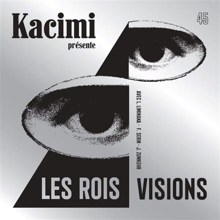 Kacimi - Les Rois/Visions