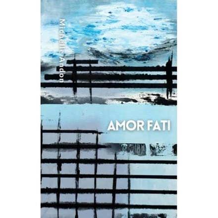 Amor Fati - Michelle Andon