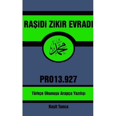 Raşidi Zikir Evradı Pro13.927 - Raşit Tunca