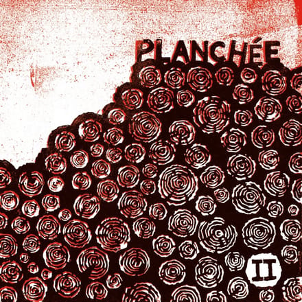 Planchée - II (CD)