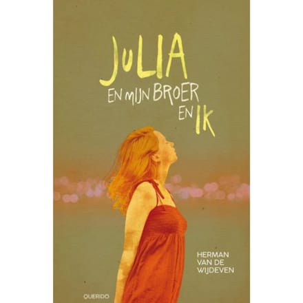 Julia En Mijn Broer En Ik - Herman van de Wijdeven