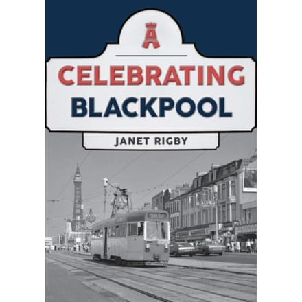 Celebrating Blackpool - Celebrating - Janet Rigby
