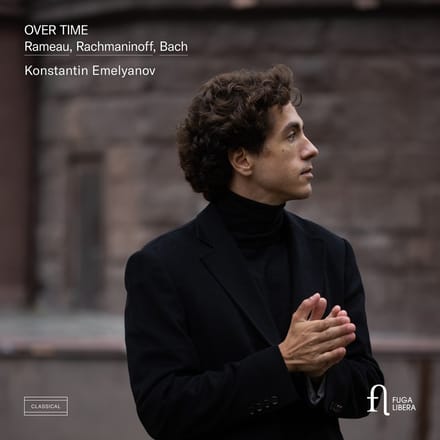 Konstantin Emelyanov - Over Time: Rameau, Rachmaninoff & Bach (CD)