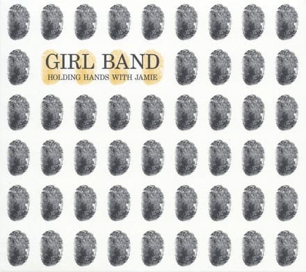 Girl Band - Holding Hands With Jamie (CD)