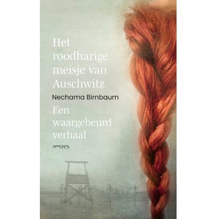 Het Roodharige Meisje Van Auschwitz - Nechama Birnbaum