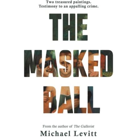 The Masked Ball - Levitt, Michael