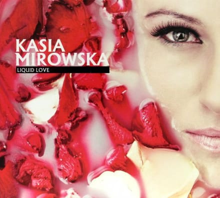 Katarzyna Mirowska: Liquid Love (digipack) [CD]