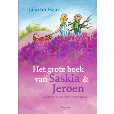 Het Grote Boek Van Saskia En Jeroen - Saskia & Jeroen - Jaap ter Haar