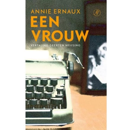 Een Vrouw - Annie Ernaux