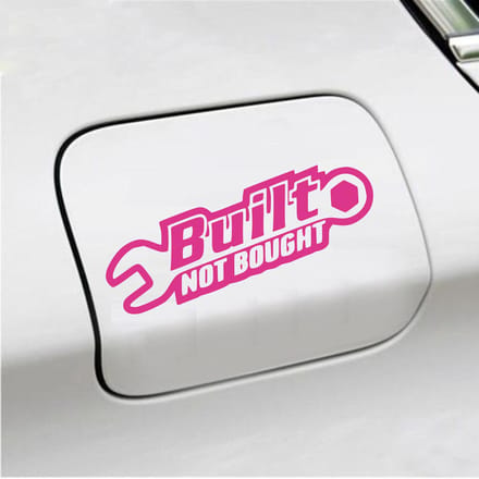 Bumpersticker - Built Not Bought - 8 X 20 - Roze