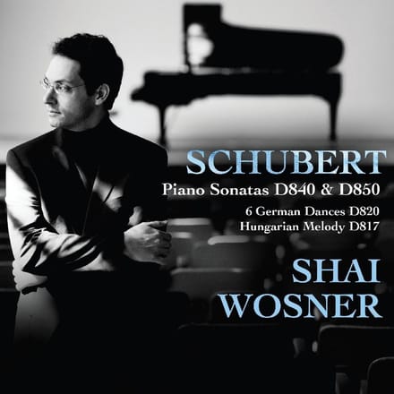 Shai Wosner - Schubert: Piano Sonatas D. 840 & D. 850 | 6 German Dances | Hungarian Melody (CD)