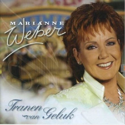 Tranen Van Geluk - Marianne Weber