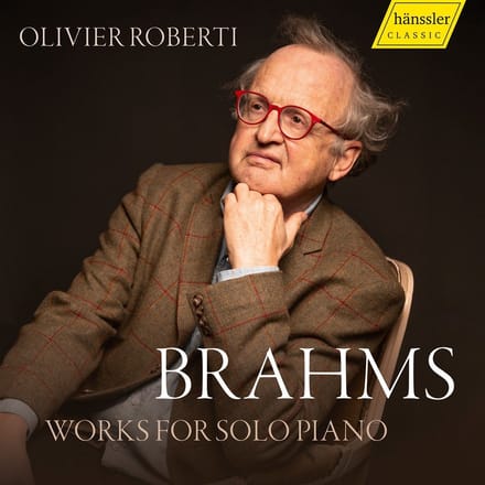 Olivier Roberti - Brahms: Works For Solo Piano (CD)