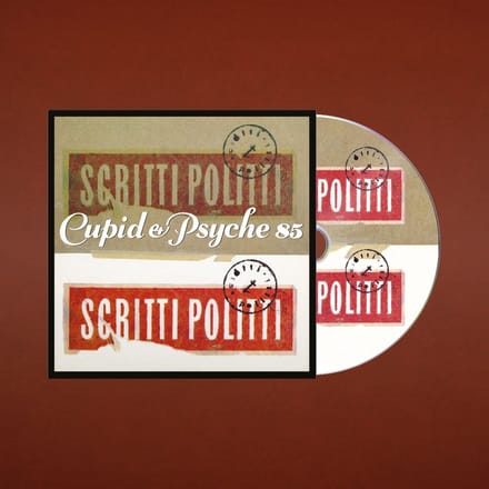 Scritti Politti - Cupid & Psyche 85 (CD) (Anniversary Edition)