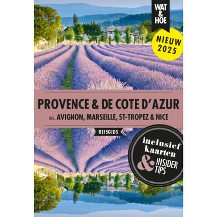 Provence & De Cote D'Azur - Wat & Hoe Reisgids - Wat & Hoe reisgids