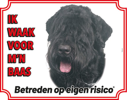Bouvier Waakbord - Ik waak voor mijn baas
