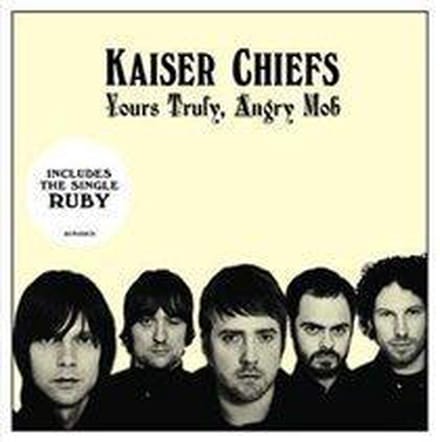 Yours Truly, Angry Mob - Kaiser Chiefs