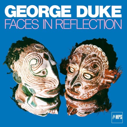 George Duke - Faces In Reflection (CD) (Remastered)