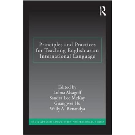 Principles And Practices For Teaching English As An International Language - Singapore) Alsagoff