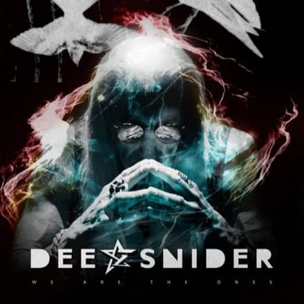 We Are The Ones - Dee Snider
