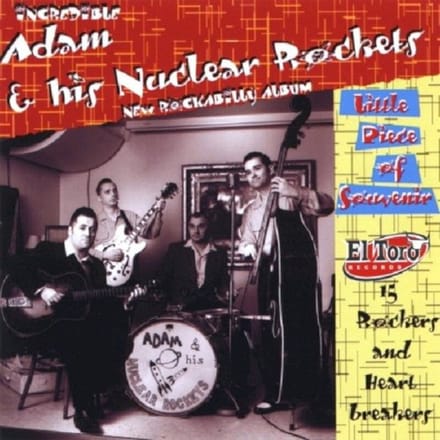 Adam & His Nuclear Rockets - Little Piece Of Souvenir - 15 Rockers And Heartbreakers (CD)